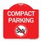 Signmission Compact Parking With No SUV, Red & White Aluminum Architectural Sign, 18" x 18", RW-1818-24244 A-DES-RW-1818-24244 - alternate 1